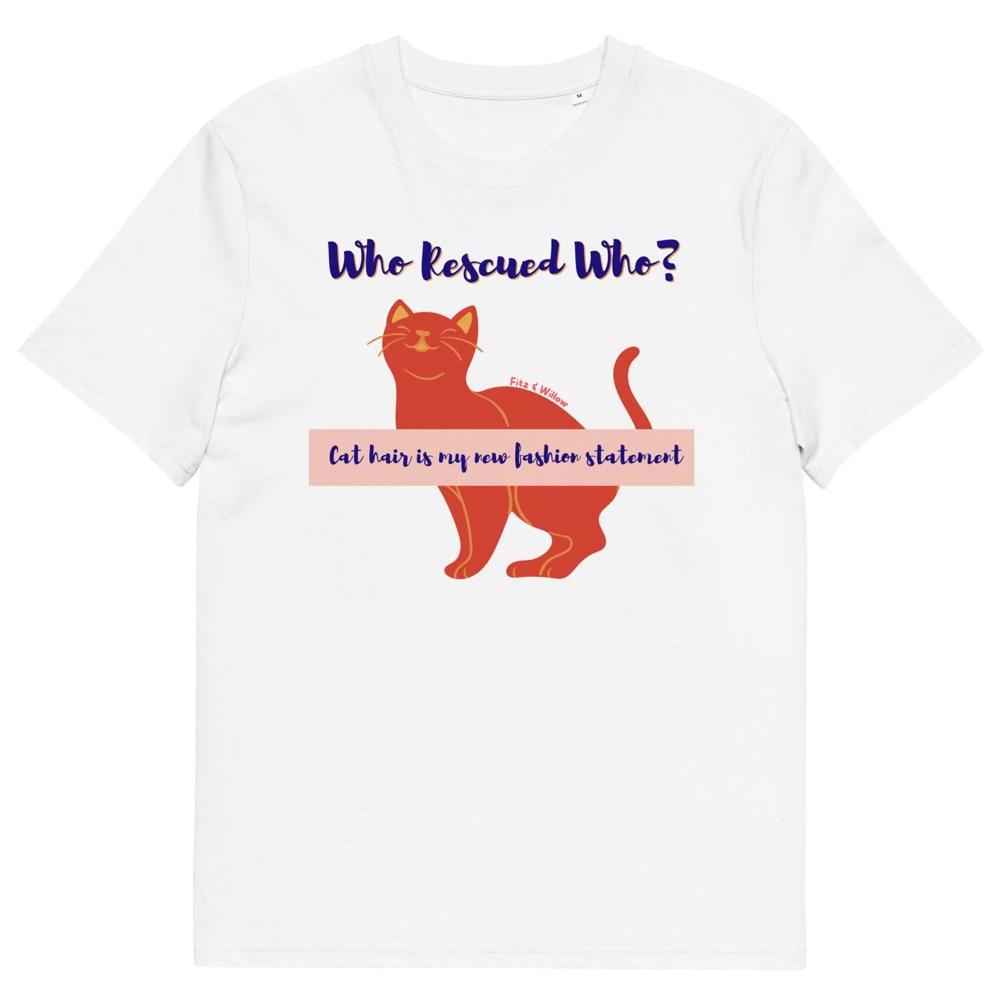 Sustainable cotton t-shirt, Who rescued who? cat lovers